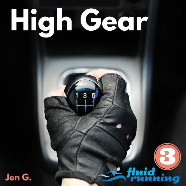 High Gear - Fluid Running Workout